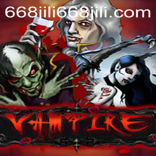 Discover the Mysteries of Vampire: Immerse Yourself in the Enigmatic World of 668JILI.COM