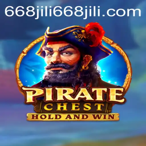 The Thrilling World of PirateChest and the Allure of 668JILI.COM